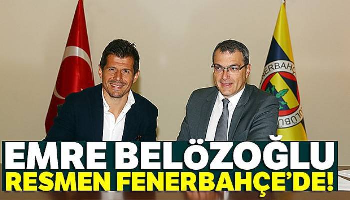 Emre Belözoğlu resmen Fenerbahçe'de!