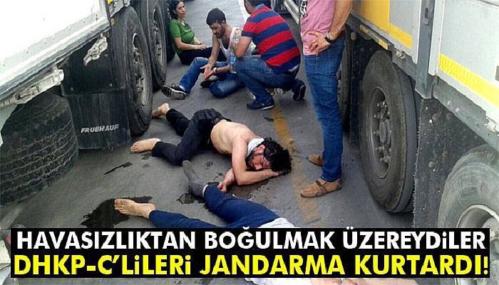 Havasızlıktan boğulmak üzere olan DHKP-C’lileri jandarma kurtardı