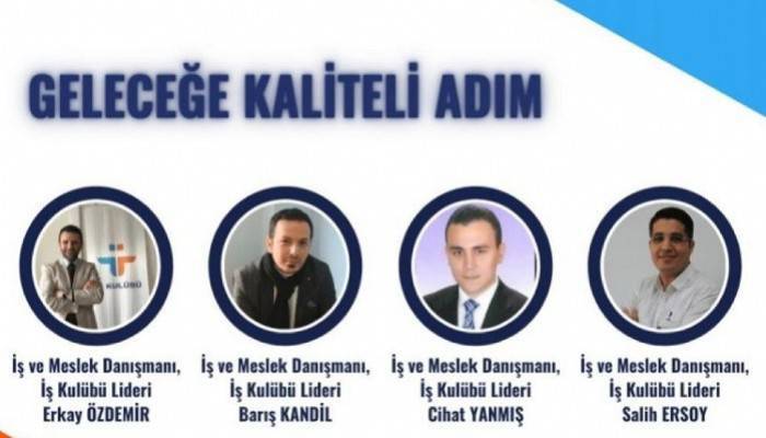 Geleceğe Kaliteli Adımlar İş Kulübü İle Atılıyor