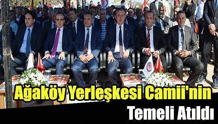 Ağaköy Yerleşkesi Camii'nin Temeli Atıldı