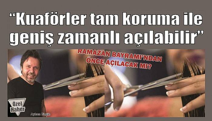 RAMAZAN BAYRAMI’NDAN ÖNCE AÇILACAK MI?