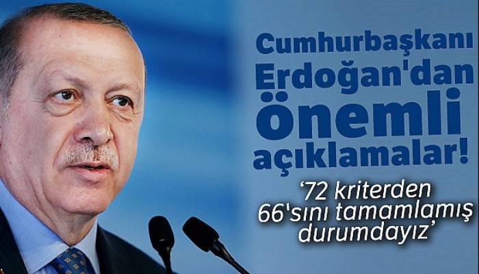 Cumhurbaşkanı Erdoğan'dan önemli açıklamalar!