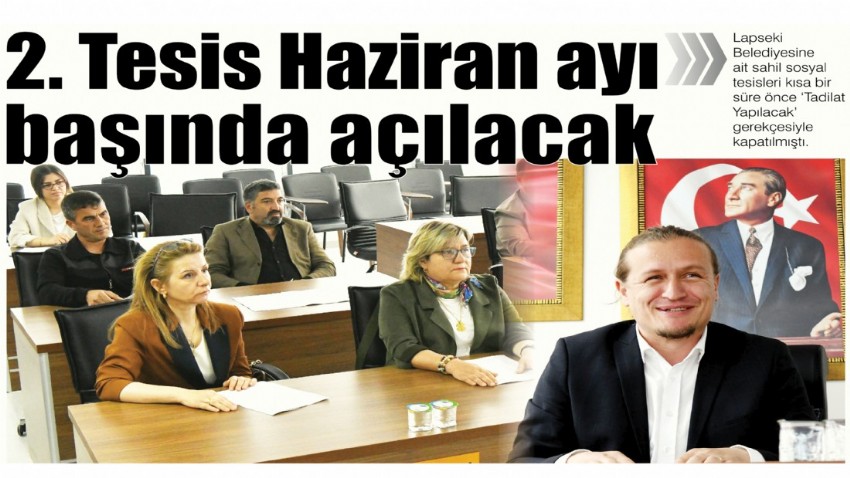 2. Tesis Haziran ayı başında açılacak