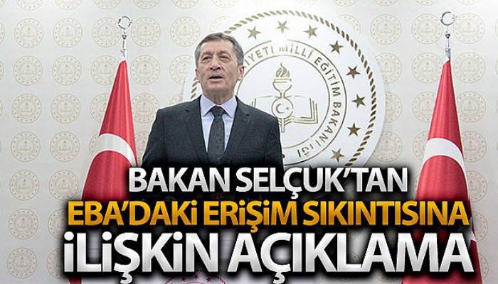 Bakan Selçuk, EBA'da yaşanan yoğunluk üzerine açıklamalarda bulundu