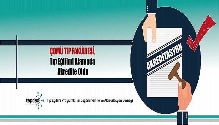 ÇOMÜ Tıp Fakültesi, Tıp Eğitimi Alanında Akredite Oldu