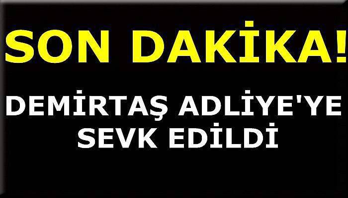  Selahattin Demirtaş Adliye'ye Sevk Edildi