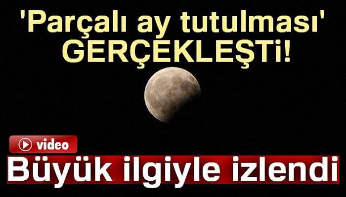 'Parçalı ay tutulması' gerçekleşti