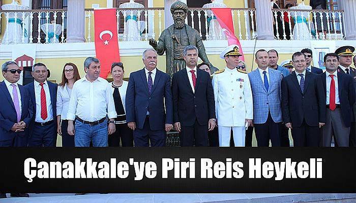 Çanakkale'ye Piri Reis heykeli