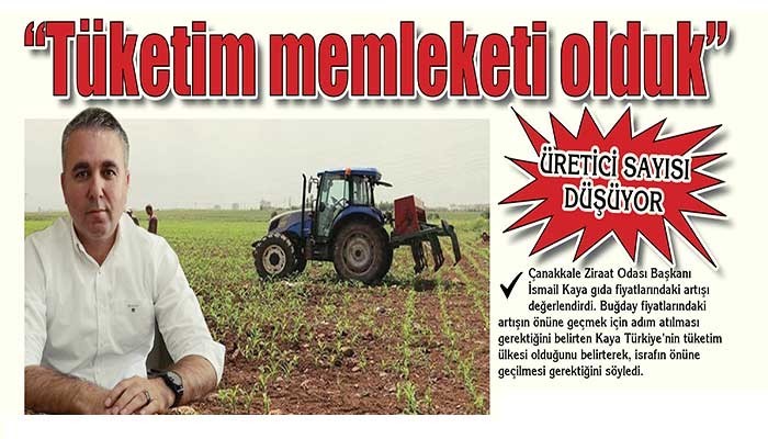 “Tüketim memleketi olduk”