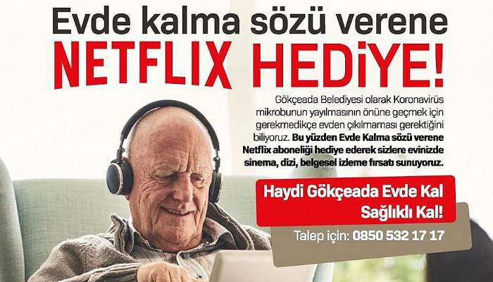 Gökçeada Belediyesi’nden Evde kalma sözü verene Netflix hediye!  