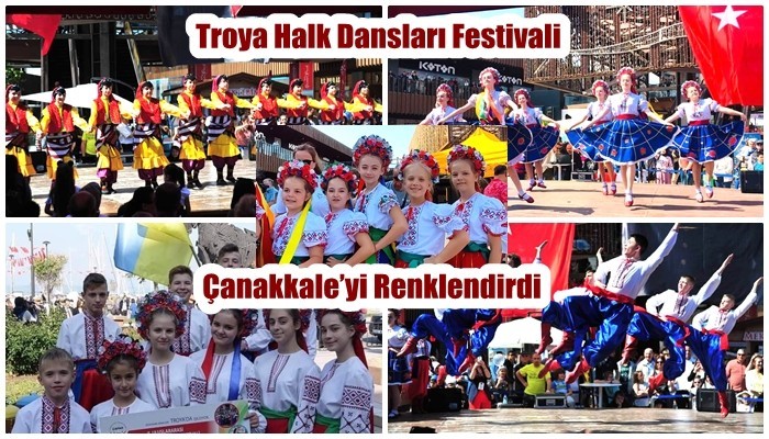 Troya Halk Dansları Festivali Çanakkale’yi Renklendirdi