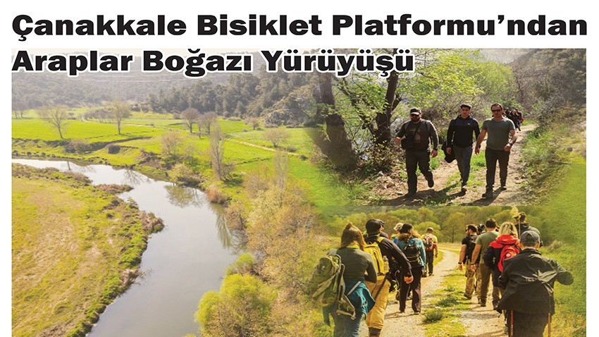 Çanakkale Bisiklet Platformu’ndan Araplar Boğazı Yürüyüşü