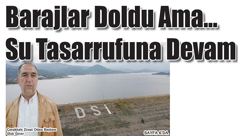 Barajlar Doldu Ama… Su Tasarrufuna Devam