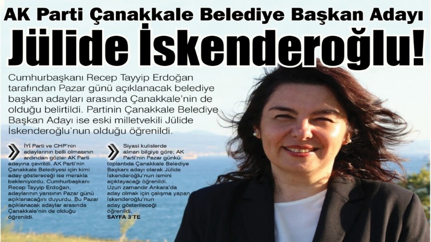 AK Parti Çanakkale Belediye Başkan Adayı Jülide İskenderoğlu!