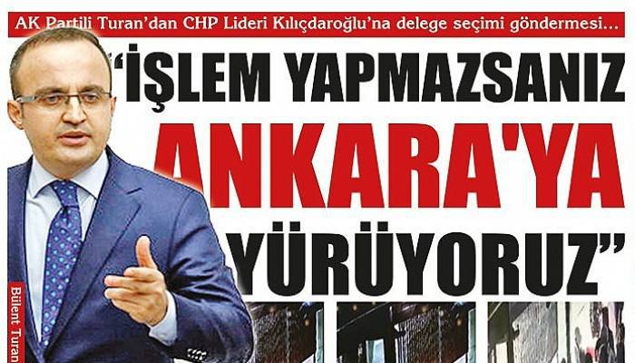 Turan'dan CHP'ye delege seçimi göndermesi