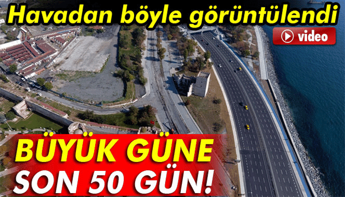 Avrasya Tüneli'nde son 50 gün