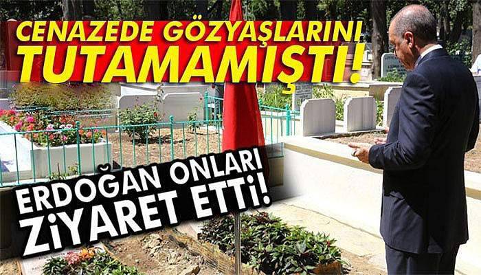 Erdoğan, Erol Olçok ve oğlunun mezarlarını ziyaret etti
