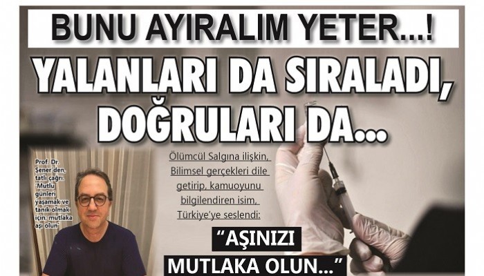 BUNU AYIRALIM YETER...! YALANLARI DA SIRALADI, DOĞRULARI DA...