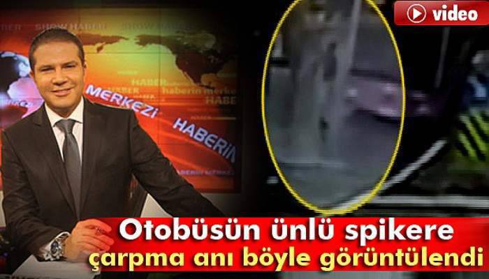  İETT otobüsün ünlü spikere çarpma anı kamerada 