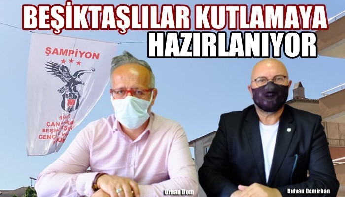 Çanakkale Beşiktaşlılar Derneği, 27 Mayıs’taki kutlamaya hazırlanıyor