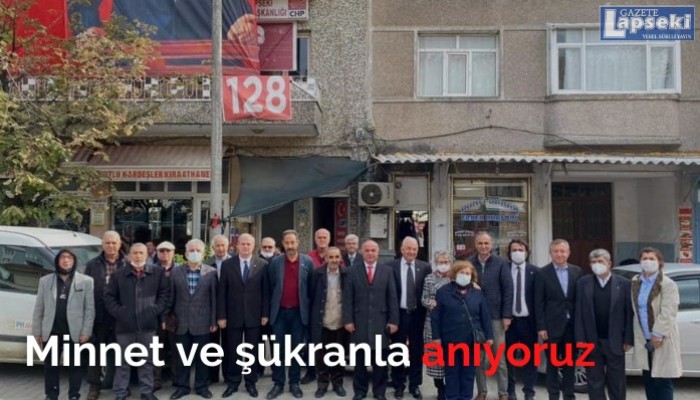 Minnet ve şükranla anıyoruz