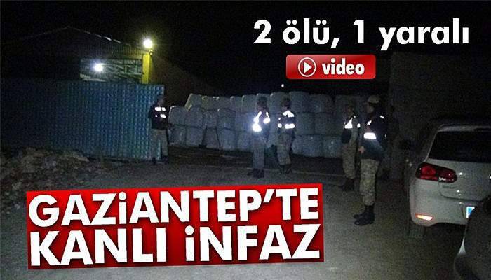 Gaziantep'te kanlı infaz: 2 ölü 1 ağır yaralı