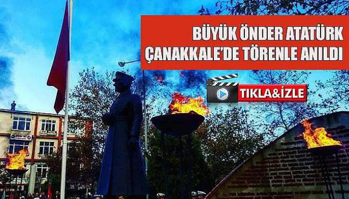 Çanakkale’de 10 Kasım’da hayat durdu