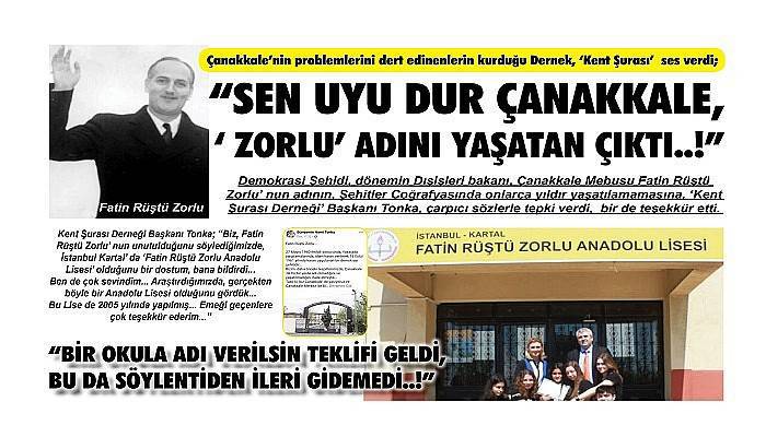 'SEN UYU DUR ÇANAKKALE, ‘ ZORLU’ ADINI YAŞATAN ÇIKTI..!'