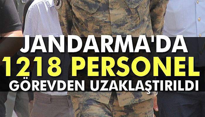 Jandarma'da 1218 personel görevden uzaklaştırıldı