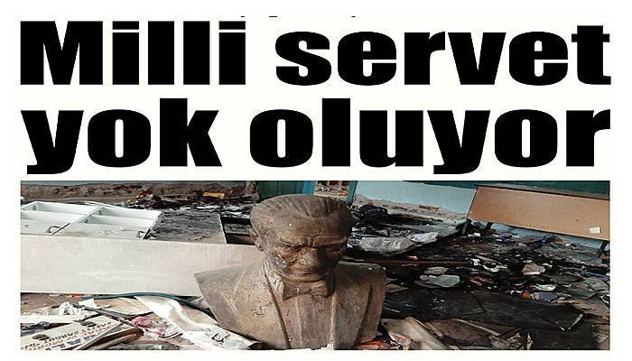 Atatürk büstü çöpler içinde, okul harabeye dönmüş!