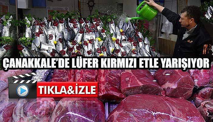 Lüfer fiyatıyla kırmızı ete rakip oldu (TIKLA İZLE)