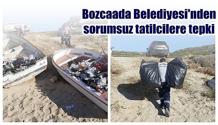 Bozcaada Belediyesi'nden sorumsuz tatilcilere tepki