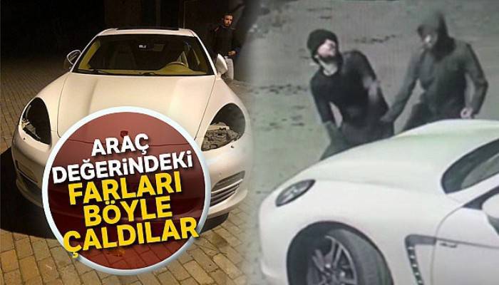 Lüks aracın 55 bin lira değerindeki iki farını çaldılar