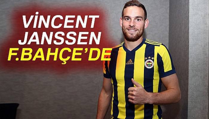 Vincent Janssen Fenerbahçe’de
