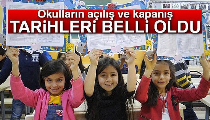 Okulların açılış ve kapanış tarihleri belli oldu