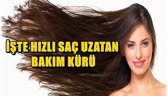 İşte Hızlı Saç Uzatan Bakım Kürü!