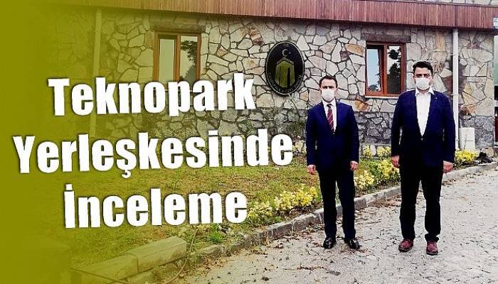 Teknopark Yerleşkesinde İnceleme