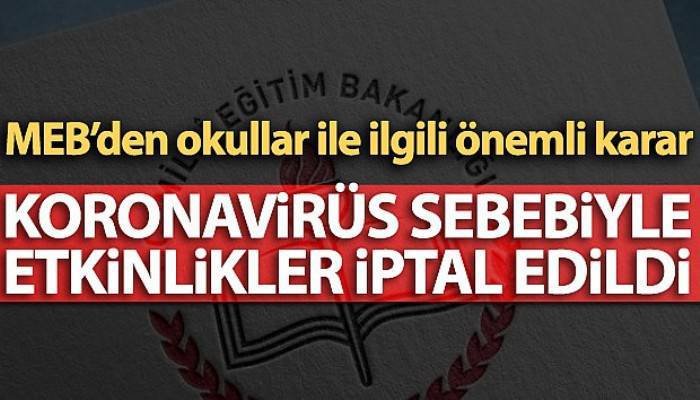 Koronavirüs sebebiyle okullardaki tüm sosyal etkinlikler iptal edildi