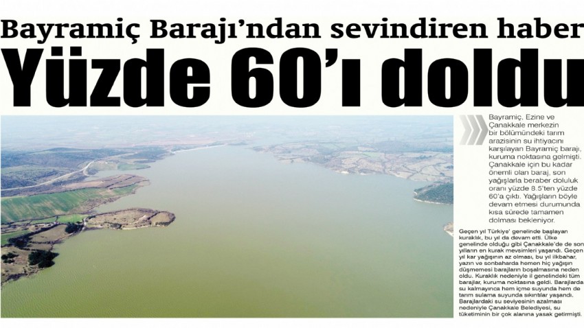 Bayramiç Barajı'ndan sevindiren haber geldi yüzde 60’ı doldu
