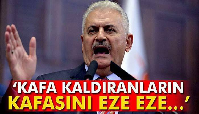 Başbakan Yıldırım: 'Kafa kaldıranların kafasını eze eze bu duruma geldik'