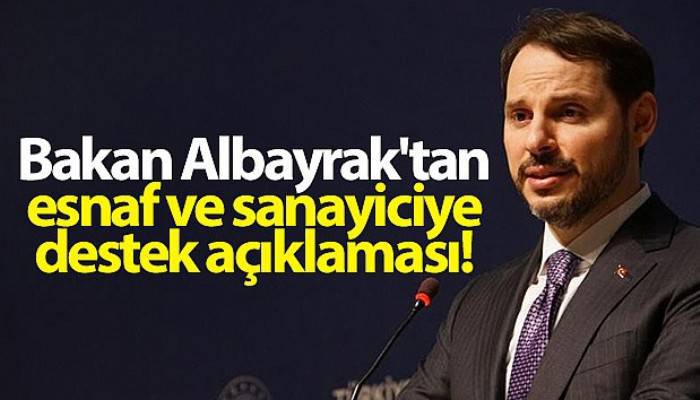 Bakan Albayrak açıkladı, esnafa toplam 10 milyar 836 milyonluk destek yapıldı'