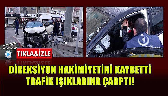 Direksiyon hakimiyetini kaybeden sürücü ışıklara çarptı