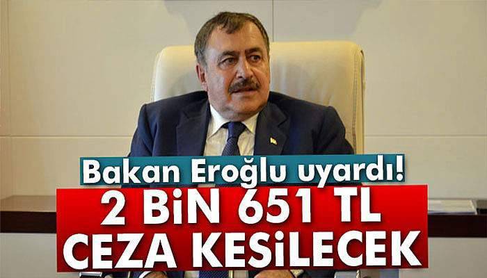 Orman ve Su İşleri Bakanı Eroğlu'ndan kurban uyarısı