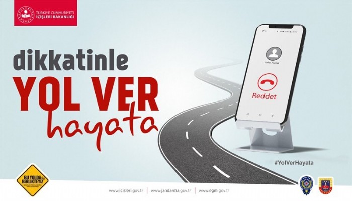Türkiye Genelinde 'Yol Ver Hayata' Kampanyası Başlatıldı