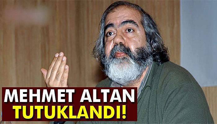 Mehmet Altan tutuklandı