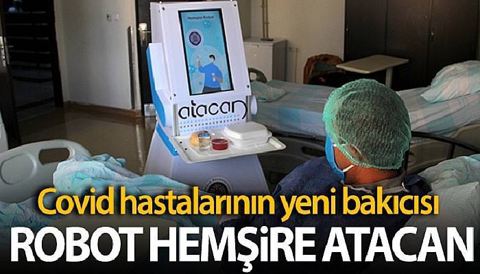 Covid hastalarının yeni bakıcısı robot hemşire ‘Atacan'