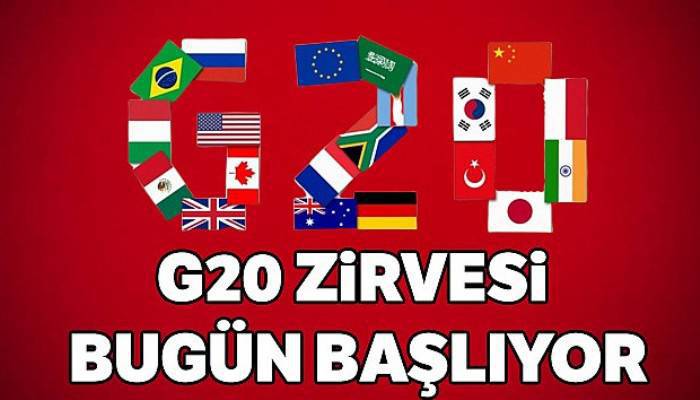 G20 zirvesi bugün başlıyor