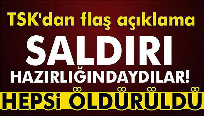 Saldırı hazırlığındaki 12 PKK’lı öldürüldü