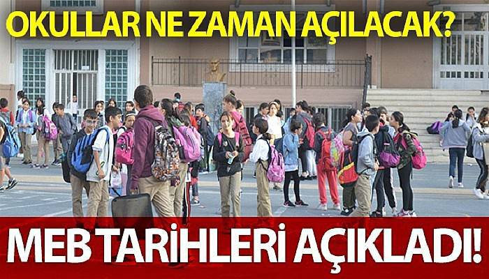 MEB okulların açılacağı tarihi açıkladı