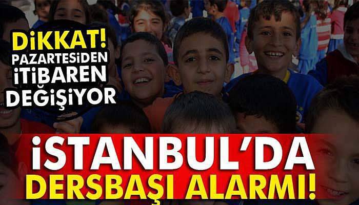 İstanbul’da dersbaşı alarmı